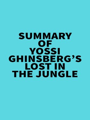 cover image of Summary of Yossi Ghinsberg's Lost in the Jungle